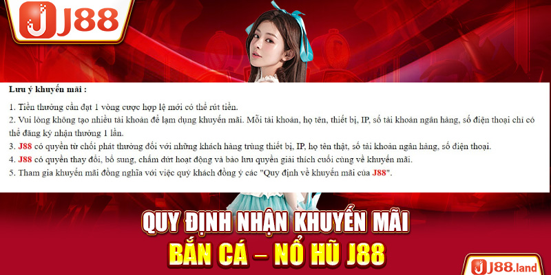 Quy định nhận khuyến mãi Bắn cá – Nổ hũ J88