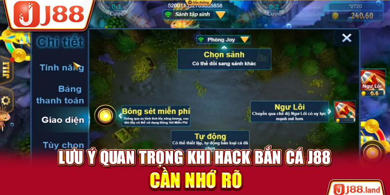 Lưu ý quan trọng khi hack bắn cá J88 cần nhớ rõ