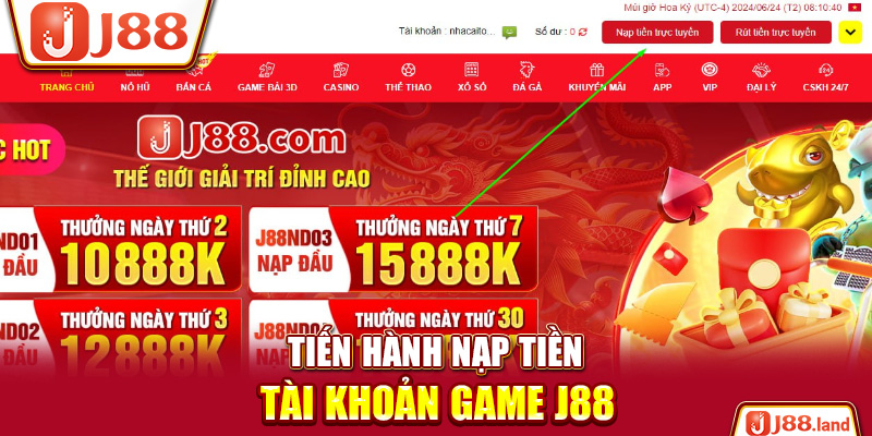 Tiến hành nạp tiền tài khoản game J88