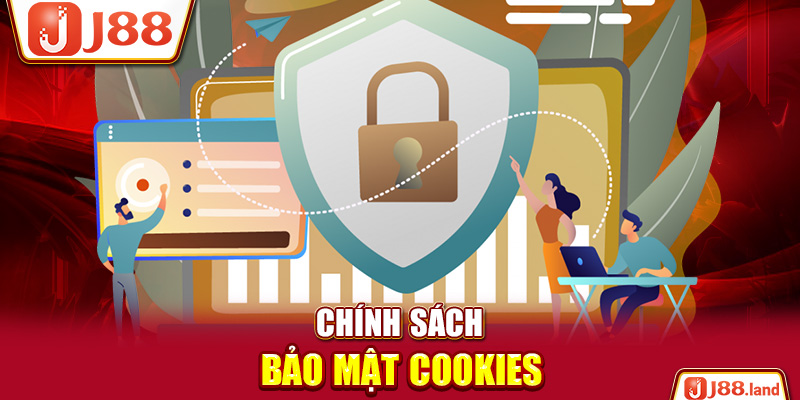 Chính sách bảo mật Cookies