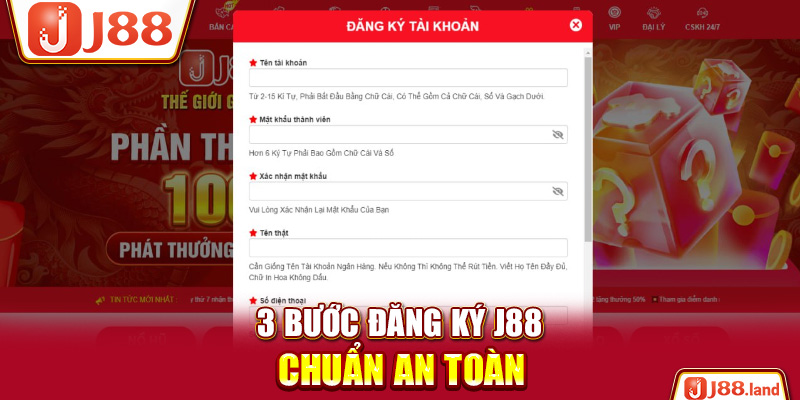 3 bước đăng ký J88 chuẩn an toàn