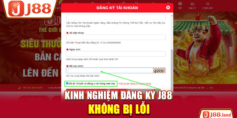 Kinh nghiệm đăng ký J88 không bị lỗi